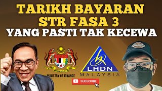 INFO TARIKH PEMBAYARAN STR FASA 3 YANG TIDAK MENGECEWAKAN [upl. by Naiviv]