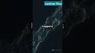 Laminar flow facts physicalism naturalscience space engineering physics chemistry flow [upl. by Levison]