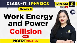 Class 11 Physics Chapter 5  Work Energy and Power  Collision Part2  L29  Harshita Maam [upl. by Mcneely]