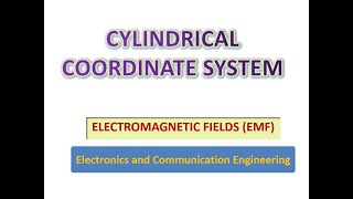 Cylindrical coordinate systems  EMF [upl. by Lamaj]