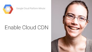 Setting Up Cloud CDN [upl. by Igenia]