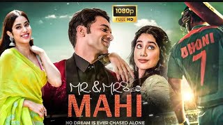 Mr amp Mrs Mahi Full Movie  Rajkummar Rao Janhvi Kapoor  Sh  Full HD Review amp Facts [upl. by Modie]