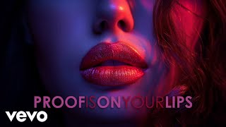 Ryan Robinette  Proof Is On Your Lips Lyric Video [upl. by Benjamin]