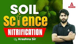 Nitrification  Soil Science Agriculture  Short Concepts By Krashna Sir [upl. by Lesnah325]