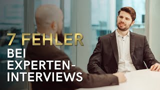 7 Fehler bei Experteninterviews für Bachelorarbeit und Masterarbeit vermeiden  Manuel Kröger [upl. by Marilou]