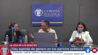 LaLigaDeLosDebates  ¿Hay agenda de género en los partidos políticos [upl. by Hsizan]