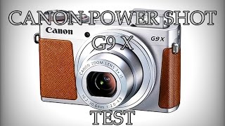 CANON POWERSHOT G9X  AUDIO AND VIDEO TEST [upl. by Alel]