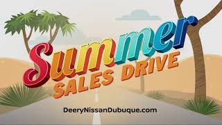 Deery Nissan of Dubuque Summer Sales Drive [upl. by Luca5]