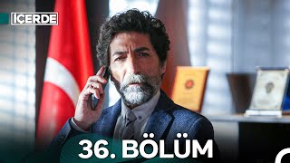 İçerde 36 Bölüm [upl. by Repsihw]