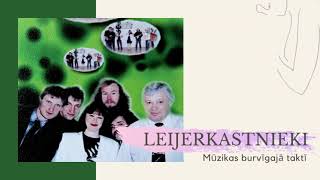 Leijerkastnieki  Mūzikas Burvīgajā Takti [upl. by Boyden]