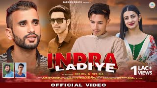 Indra Ladiye  Dimple Thakur  Nikhil Saim  Nikita Chauhan  Latest Pahari Video Song  2024 [upl. by Kask180]