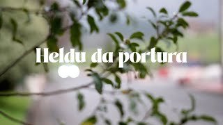 HELDU DA PORTURA [upl. by Nobell]