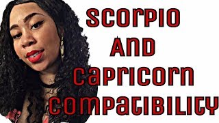 SCORPIO and CAPRICORN COMPATIBILITY [upl. by Aserej]