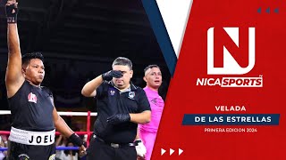 📡 EN VIVO 🥊 Velada de Las Estrellas 🌟  Nicaragua  Primera Edición 2024 [upl. by Marih637]