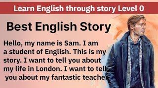 Best English Audio books An interesting story Learn English through story Level 0 Graded Readers [upl. by Leicam927]