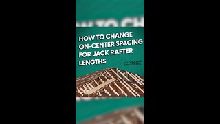 How to Change OnCenter Spacing for Jack Rafter Lengths [upl. by Nessie]