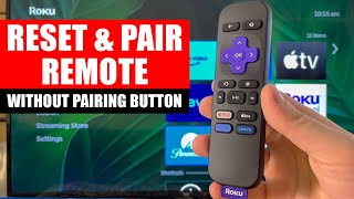 How to Reset Roku Remote Without Pairing Button  Full Guide [upl. by Reppart479]