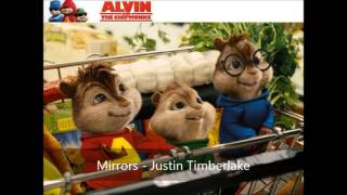 Mirrors  Justin Timberlake Version Chipmunks [upl. by Nnaylrebmik]