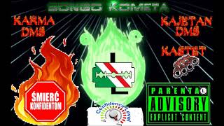 SongoLKometa ft Kajetan DMS  Karma DMS Kastet THC  Konfident [upl. by Owades]