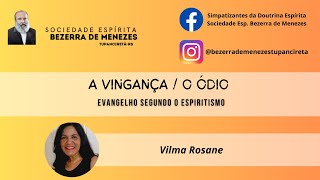 A vingança  O Ódio  Vilma Rosane [upl. by Geoff720]