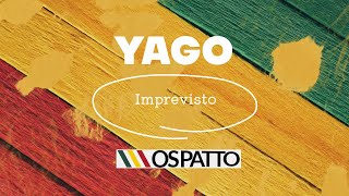 YAGO OPROPRIO  Imprevisto  Os Patto Ao Vivo [upl. by Sierra]