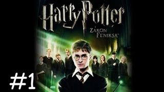 Lets Play Harry Potter i Zakon Feniksa cz1 [upl. by Ariuqahs845]