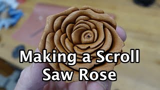 Making a Scroll Saw Rose [upl. by Jacklyn]