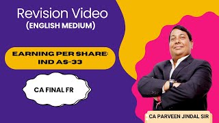 Revision Video English Medium On Earning Per Share Ind AS 33 By CA Parveen Jindal Sir [upl. by Airtina]