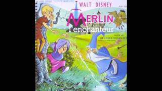 Walt Disney  Merlin LEnchanteur  Georges Chamart [upl. by Leahcam674]