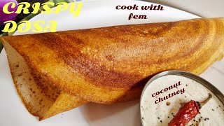 Dosa Recipe  Best Dosa Recipe Ever With Coconut Chutney  Cook With Fem [upl. by Gassman]