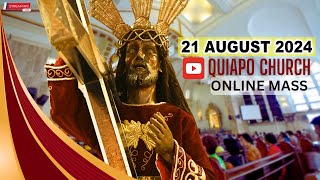 LIVE Quiapo Church Mass Today  August 21 2024 WEDNESDAY MISA NG POONG HESUS NAZARENO [upl. by Ehpotsirhc]