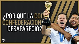 ¿Por qué no existe mas la Copa Confederaciones [upl. by Ahseal]