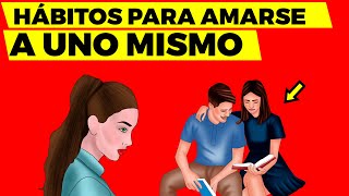 23 Super Hábitos para Amarse Uno Mismo APRENDÍ A QUERERME [upl. by Akemat]