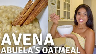 ABUELAS DELICIOUS AVENA  MY GRANDMAS MEXICAN OATMEAL RECIPE  PINOLE  AZTEC SUPERFOOD [upl. by Anel]