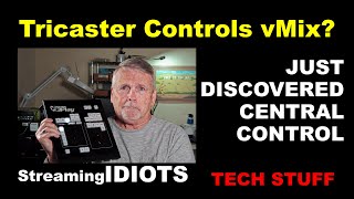 Tricaster Controls vMix  I Just Discovered Central Control For Real [upl. by Dnomrej]