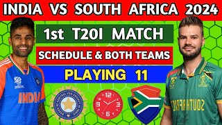 India vs South Africa 1st T20I 2024 Full Schedule Playing 11  IND vs SA 1st T20I Match playing 11 [upl. by Ellegna]