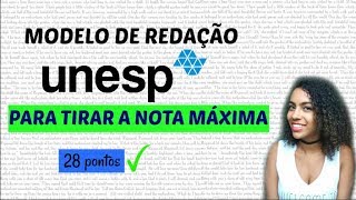 MODELO REDAÇÃO UNESP PARA TIRAR A NOTA MÁXIMA 28 pontos [upl. by Marzi971]