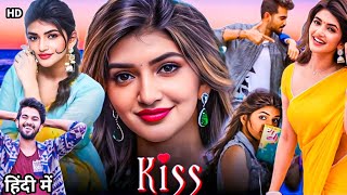 Kiss Full Hindi Dubbed Movie  Sree LeelaViraat  2024 Latest Action Romantic Hindi Movie [upl. by Oman]