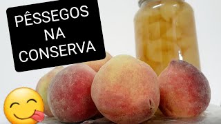 PÊSSEGO EM CALDA UMA VERDADEIRA DELÍCIA 😋🍑 [upl. by Darnall]