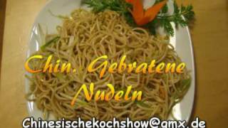 Chinesische Kochshow Chin Gebratene Nudeln Folge 1 [upl. by Ransome623]