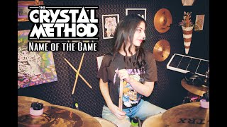 The Crystal Method  Name Of The Game  Drum Cover [upl. by Colon]