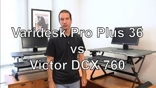 Standing Desk Review Varidesk Pro Plus 36 Vs Victor DCX760 Standing Desk [upl. by Eicam]