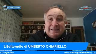 LEDITORIALE DI UMBERTO CHIARIELLO 123 [upl. by Concoff15]