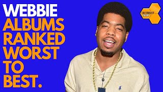 Webbie Albums Ranked Worst to Best [upl. by Auoz900]