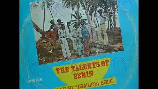 The Talents Of Benin Led By Idemudia Cole  St Ewakpe 70s Naija Highlife Folk Afro FULL Album [upl. by Adnirual]