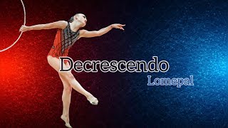 Music for rhythmic gymnastics  Decrescendo  Lomepal  130 rgmusic [upl. by Annaer]