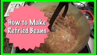 How to Make Refried Beans [upl. by Hagerman783]