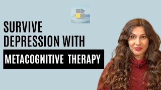 How to Survive a Depressive Episode With Metacognitive Therapy [upl. by Garwood]