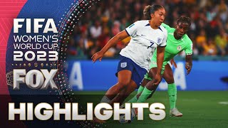 England vs Nigeria Highlights  2023 FIFA Womens World Cup  Round of 16 [upl. by Hahnke]