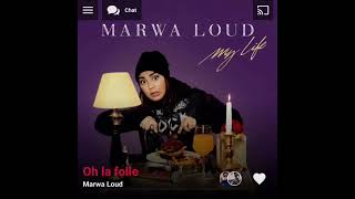 Marwa Loud  Oh la folle  Version Skyrock [upl. by Aral169]